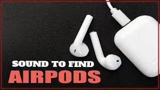 sound to find airpods
