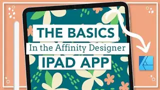The Freelance Life Tutorials - The Basics of Affinity Designer iPad App: Working with the tools