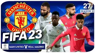 FIFA 23 MAN UNITED CAREER MODE #27 - 2023/24 CHAMPIONS LEAGUE FINAL 🏆