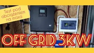 Fotowoltaika OFF GRID Green Cell 3kW Bank energii 17kWh. Jakie maksymalne obciążenie inwertera?