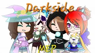 Darkside MEP (a little story i like to call "the YouTube coven")