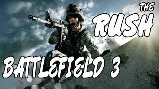 Battlefield 3 - RUSH | Командная Игра | Нападение