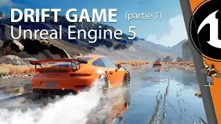 Tuto : DRIFT sous Unreal Engine 5 - (Partie 1)
