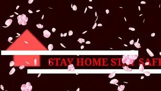 Stay home stay safe