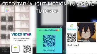 How to do zoom in and zoom out in video star, alight motion, and funimate (shake qr codes)