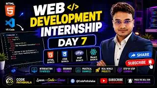 Web Development Internship Classes Day 7 | HTML CSS PHP BASIC  | Internship Training in Hindi