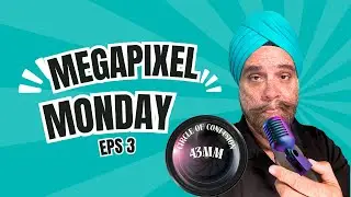 Megapixel Monday Episode 3 | Circle of Confusion & The Importance of the 43mm Focal Length