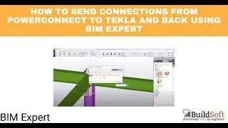 How to send connections from PowerConnect to Tekla and back using BIM Expert