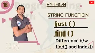 string ljust function|string find function in python(hindi) 