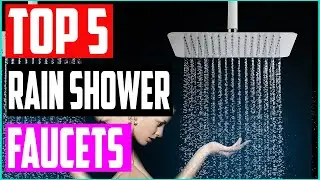 Top 5 Best Rain Shower Heads