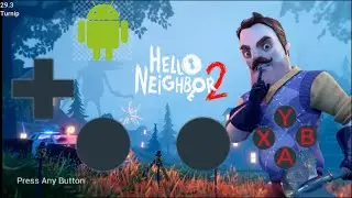 Hello Neighbour 2 Now On Android|| Zinux Emulator Gameplay|| Switch Emulation On Android