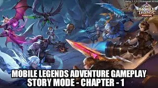 MOBILE LEGENDS ADVENTURE GAMEPLAY • CHAPTER 1 • MOBILE LEGENDS NEW GAME