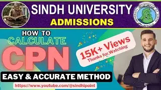 Sindh University Admission 2023 | CPN Formula | Calculate your CPN (Merit) for Admission 2023
