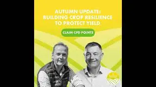 Autumn Update: Building Crop Resilience to Protect Yield