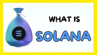 What Is Solana