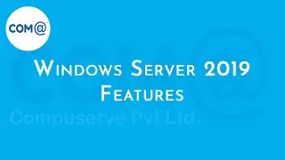 Windows Server 2019 Features | What's New | Explained