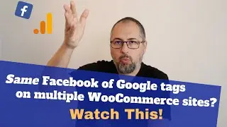 Same Facebook (Meta) pixel or Google tag on multiple WooCommerce websites? Watch this!