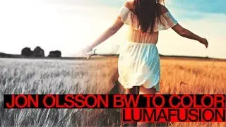 JON OLSSON BW TO COLOR EFFECT - LumaFusion How to Tutorial