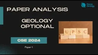 Geology Optional  Paper Analysis (Paper-1): Civil Services Exam 2024