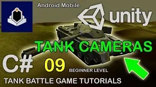 Unity Tank Battle Game Tutorial 09 - Tank Driver, Commander, Gunner, and Follow Cameras