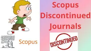 Scopus Discontinued Journals | Aug 2021 | Journals  De-listed