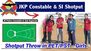JKP Constable & JKP SI Shotput Throw | 4KG Shotput Physical Test | How To Throw PET/PST For Girls