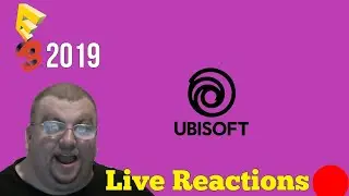 Ubisoft E3 2019 LIVE REACTION