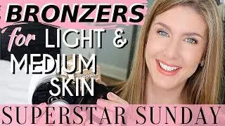 8 Best Bronzers For Light To Medium Skin | SUPERSTAR SUNDAY
