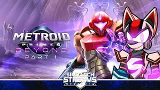 The Space Marine Returns..! | Metroid Prime 4: Beyond | Simitarch Streams!