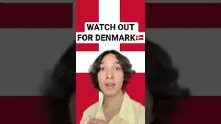 Watch out for Denmark 🇩🇰 