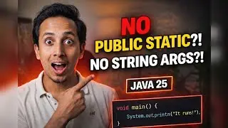 Java 25 Just Removed public static void main()?!