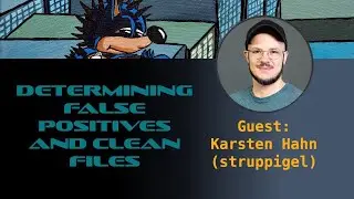 🔴 Practical Steps to False Positive Reduction and Benign File Analysis with Karsten Hahn