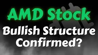 AMD Stock Analysis | Bullish Structure Confirmed? AMD Stock Price Prediction
