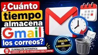 ¿Cuánto tiempo almacena Gmail los correos antes de eliminarlos?