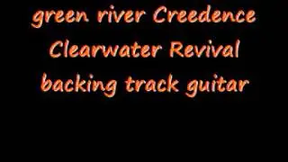 green river Creedence Clearwater Revival backing track guitar