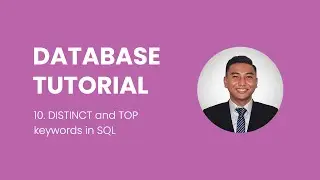 10. How to use DISTINCT and TOP keywords in database?