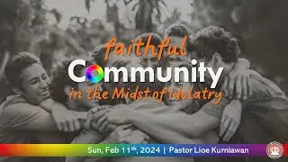 A Faithful Community in the Midst of Idolatry