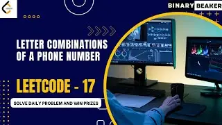 Leetcode 17 || Letter combinations of a phone number || MAANG || Backtracking || Binary Beaker