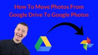 How To Move Photos From Google Drive To Google Photos
