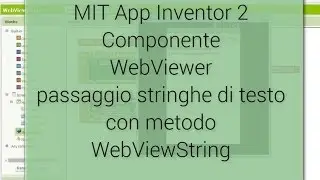 MIT App Inventor 2 - Componente WebViewer e WebViewString (passaggio dati AI - JavaScript)