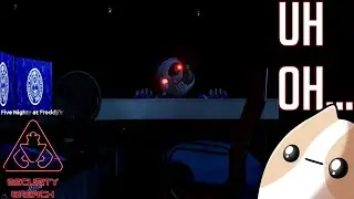 WHAT IS HAPPENING?!? ||FNaF SB PT1||