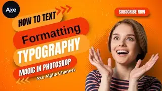 Learn how to master text formatting magic in Photoshop for creative typography!