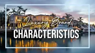 15 Traits of a Luxury Brand