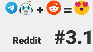 Reddit | Code a Telegram bot in Python #3.1