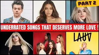 Underrated Songs | (Part 2), Underrated Songs 2021, Underrated Artists, Underrated Songs Pop