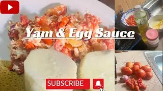 How to cook Yam and Egg Sauce | Tasty and Simple | #cooking