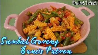 RESEP SAMBAL GORENG BUNCIS PUTREN || MASAKAN SEHARI HARI ENAK, MUDAH & PRAKTIS