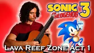 SONIC 3 - Lava Reef Zone Act 1 🔥 || Soranda Guitar
