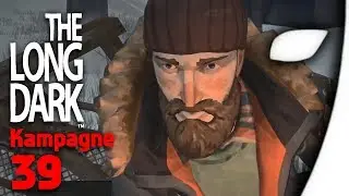 THE LONG DARK #39 - Gruseliger Damm mit Secretgast - (Gameplay/Deutsch)