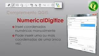 Inserindo Coordenadas no QGIS  Manualmente - NumericalDigitize